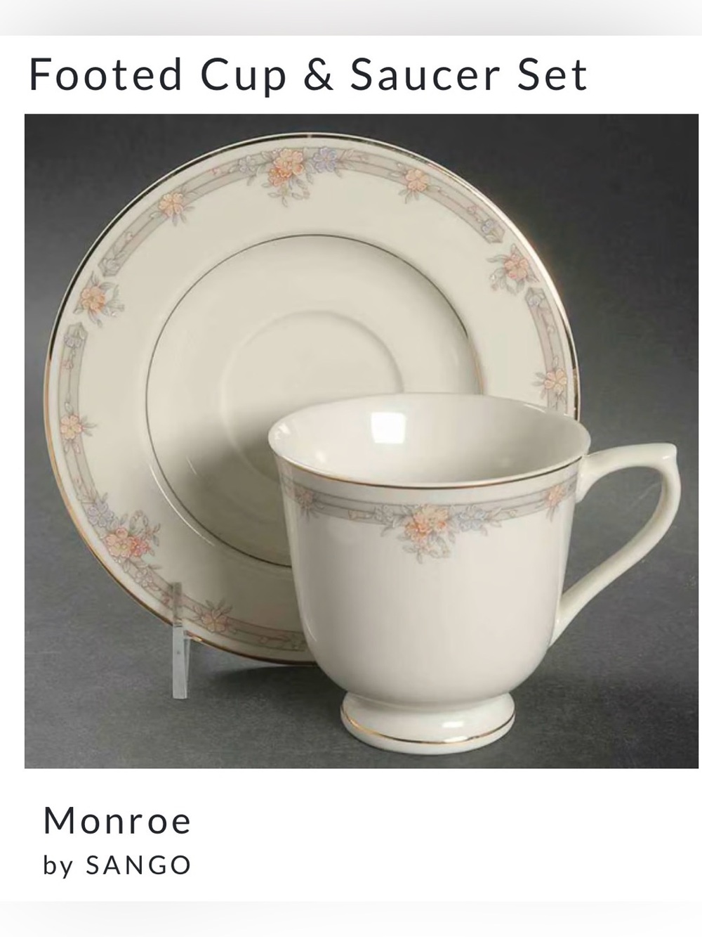 Sango Regency Collection Monroe China Footed Cup & Saucer DR12